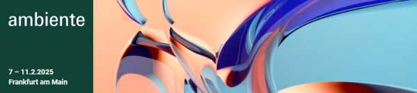 Ambiente 2025 ... Όλες οι χρήσιμες πληροφορίες για την Έκθεση