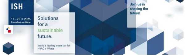 ISH - 2025 - Όλες οι χρήσιμές πληροφορίες για την έκθεση